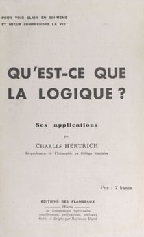 Qu'est-ce que la logique ? - Ses applications