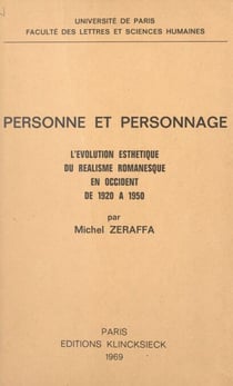 Personne et personnage - L'évolution esthétique du réalisme romanesque en occident de 1920 à 1950