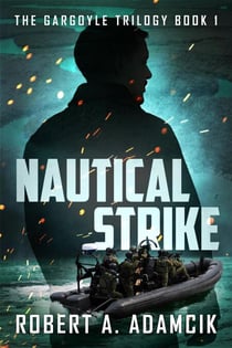 Nautical Strike - The Gargoyle Trilogy, #1