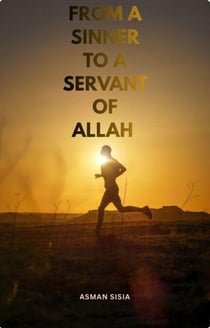 From a Sinner to a Servant of Allah - 25, #2