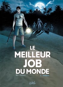 Le Meilleur Job du Monde T02 - Tempêtes