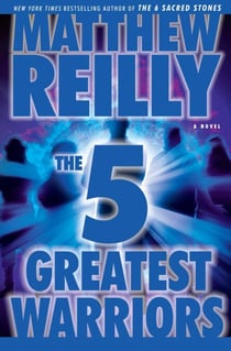 The Five Greatest Warriors - A Novel