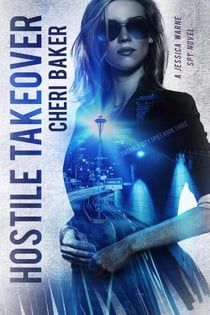 Hostile Takeover - Emerald City Spies, #3