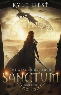 Sanctum - The Xenoworld Saga, #4