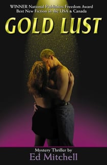 Gold Lust - The Gold Lust Series, #1
