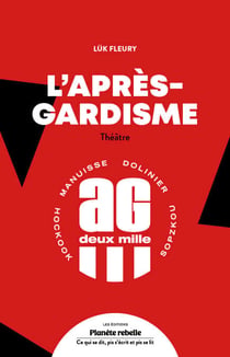 L'Après-Gardisme - Théâtre