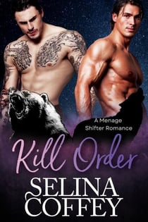 Kill Order: A Menage Shifter Romance - Mating Instinct, #2
