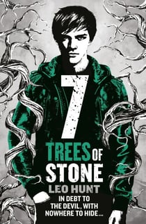 Seven Trees of Stone - Thirteen Days of Midnight Trilogy Book 3