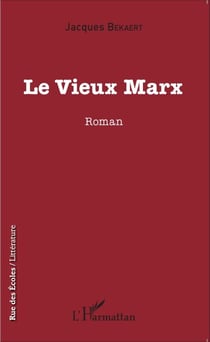 Le vieux Marx - Roman