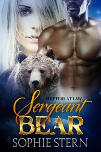Sergeant Bear - Shifters at Law, #4
