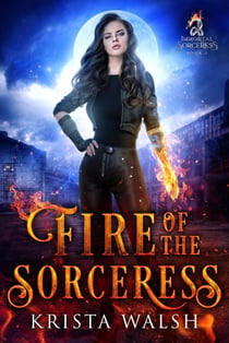 Fire of the Sorceress - Immortal Sorceress, #1