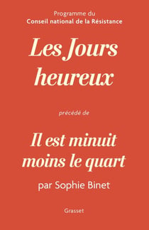 Les jours heureux, programme du Conseil National de la Résistance - Précédé de "Il est minuit moins le quart" par Sophie Binet