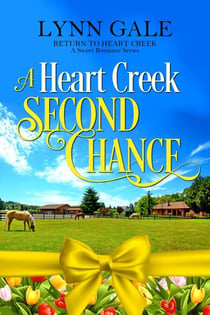 A Heart Creek Second Chance - Return to Heart Creek, #2