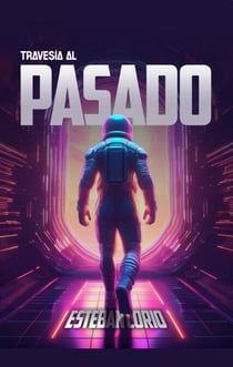 Travesía al pasado