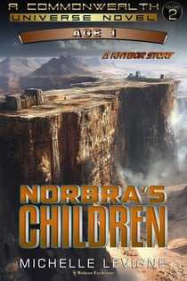 Norbra's Children - Commonwealth Universe Age 1, #2