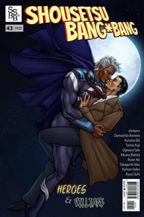 Shousetsu Bang*Bang 43: Heroes & Villains