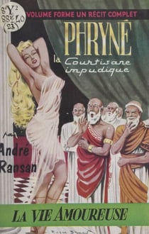Phryné - La courtisane impudique