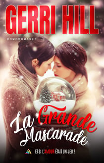 La grande mascarade - Romance lesbienne de Noël , Livres lesbien FF