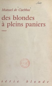 Des blondes à pleins paniers