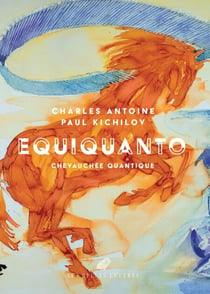 equiQuanto - Chevauchée quantique