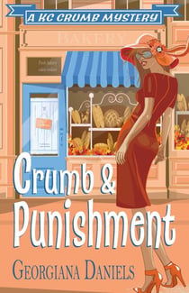 Crumb and Punishment - A KC Crumb Mystery, #2