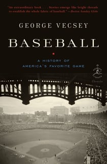 Baseball - A History of America's Favorite Game