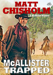 McAllister Trapped (A Rem McAllister Western #20) - McAllister, #20