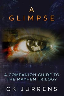A Glimpse - Mayhem, #4