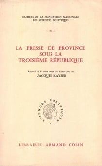 La presse de province sous la Troisième République