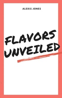 Flavors Unveiled - Comedy, #1