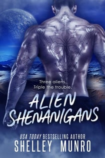 Alien Shenanigans - Triple the Trouble, #2