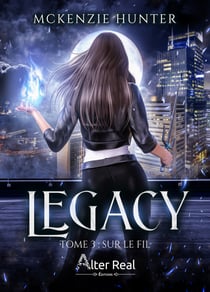 Sur le fil - Legacy, T3