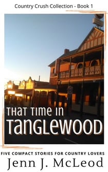 That Time in Tanglewood - The Country Crush Collection