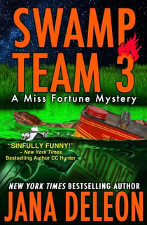 Swamp Team 3 - Miss Fortune Series, #4