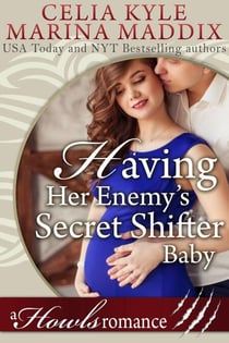 Having Her Enemy's Secret Shifter Baby - Howls Romance