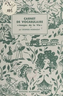 Carnet de vocabulaire - Images de la vie