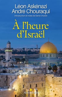 À l’heure d’Israël - Introduction et notes de Denis Charbit