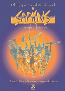 Sapiens - Au matin du monde - Tome 2
