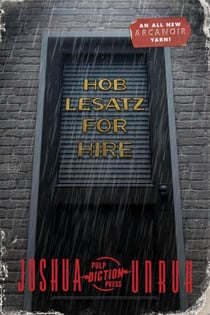 Hob Lesatz for Hire - Arcanoir, #1