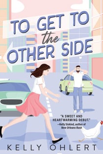 To Get to the Other Side - A Novel
