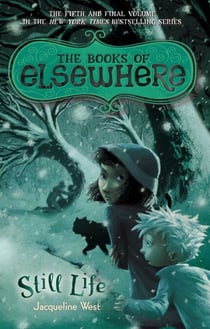 Still Life - The Books of Elsewhere: Volume 5