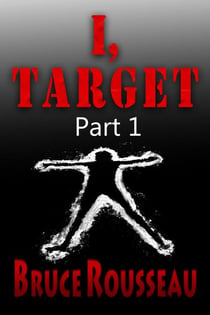 I, Target (Part 1) - I, Target, #1