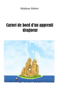 Carnet de bord d'un apprenti dragueur
