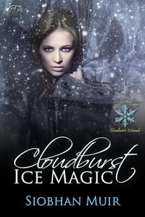 Cloudburst Ice Magic - Cloudburst Colorado, #4