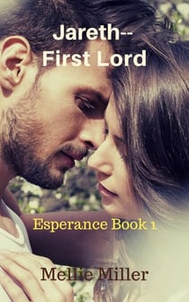 Jareth, First Lord--Esperance Book 1 - Esperance, #1