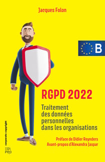 RGPD 2022 - Traitement des données personnelles dans les organisations
