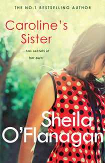 Caroline's Sister - A powerful tale full of secrets, surprises and family ties
