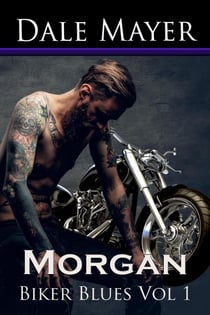 Biker Blues: Morgan - Biker Blues Collection, #1