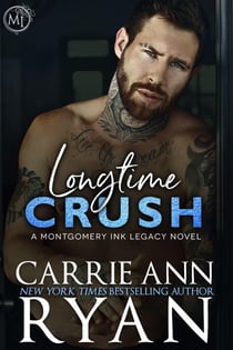 Longtime Crush - Montgomery Ink Legacy, #3