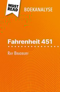 Fahrenheit 451 van Ray Bradbury (Boekanalyse) - Volledige analyse en gedetailleerde samenvatting van het werk